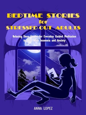 cover image of Bedtime Stories for Stressed Out Adults